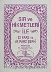Sır ve Hikmetleri ile 32 ve 54 Farz ve Hikmetleri