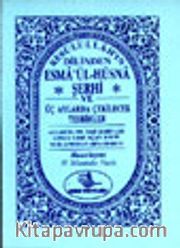 Resulullah'ın Dilinden Esmaul Hüsna Şerhi ve Üç Aylarda Çekilecek Tesbihler