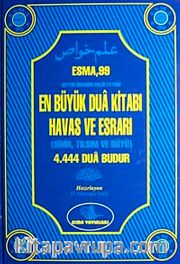 Esma 99  En Büyük Dua Kitabı Havas ve Esrarı (Sihir,Tılsım,Büyü) (2.hm-Ciltli)