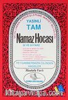 Tam Namaz Hocası (Yasinli)