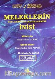 Meleklerin Ruh Aleminden Madde Alemine İnişi