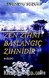 Zen Zihni Başlangıç Zihnidir