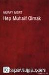 Hep Muhalif Olmak