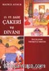 15.YY. Şairi Çakeri ve Divanı