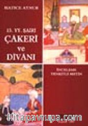 15.YY. Şairi Çakeri ve Divanı