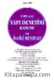 4708 Sayılı Yapı Denetimi Kanunu ve İlgili Mevzuat