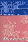 Azgelişmişlik Sürecinde Türkiye 3 Dünya Savaşından 1971'e