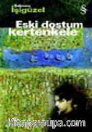 Eski Dostum Kertenkele