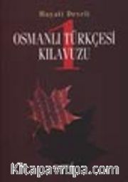 Osmanlı Türkçesi Kılavuzu 1