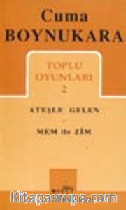 Toplu Oyunları 2 / Ateşle Gelen - Mem ile Zim