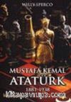 Mustafa Kemal Atatürk 1881-1938