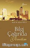 Bilgi Çağında Yönetim