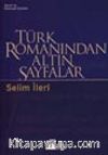 Türk Romanından Altın Sayfalar
