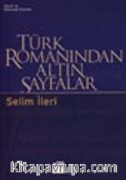 Türk Romanından Altın Sayfalar