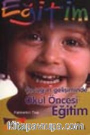 Çocuğun Gelişiminde Okul Öncesi Eğitim