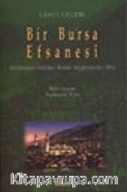 Bir Bursa Efsanesi