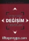 İçten Dışa Değişim Teknikleri