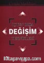 İçten Dışa Değişim Teknikleri