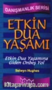 Etkin Dua Yaşamı