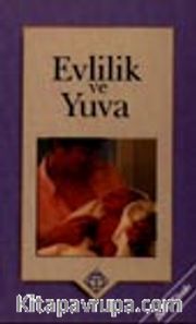 Evlilik ve Yuva