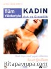 Tüm Yönleriyle Kadın/ Aşk ve Cinsellik