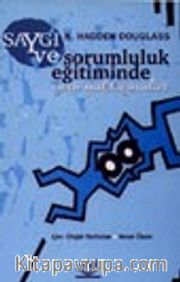 Saygı ve Sorumluluk Eğitiminde Yeni Yaklaşımlar