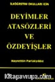 Deyimler Atasözleri ve Özdeyişler