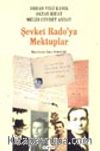 Şevket Rado'ya Mektuplar (1. Hamur)