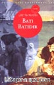 Batı Batıdır