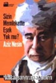 Sizin Memlekette Eşek Yok mu?