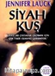 Siyah Kuş /Üzücü Bir Çocukluk Geçirmek İçin Çok Fakir Olmanız Gerekmiyor