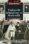 Türkiye'de Sekülarizm ve Modernlik