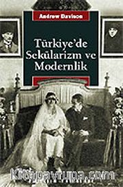 Türkiye'de Sekülarizm ve Modernlik