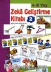Zeka Geliştirme Kitabı 2  (6-8 yaş)