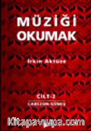 Müziği Okumak Cilt 2