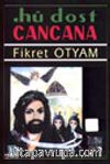 Hu Dost Cancana