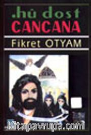 Hu Dost Cancana
