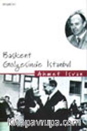 Başkent Gölgesinde İstanbul