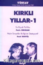 Kırklı Yıllar -1