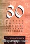 30 Derste Ruhsal Güçleri Geliştirme Teknikleri