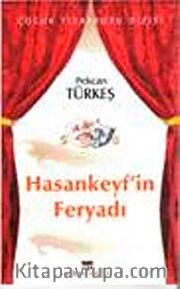 Hasankeyf'in Feryadı