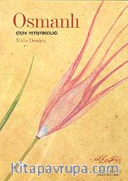 Osmanlı Çiçek Yetiştiriciliği