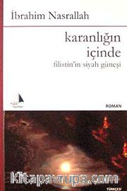 Karanlığın İçinde Filistin'in Siyah Güneşi
