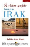 Zulüm Yağdı / Burası Irak