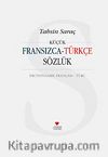 Küçük Fransızca-Türkçe Sözlük