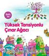 Yüksek Tansiyonlu Çınar Ağacı