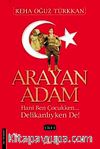 Arayan Adam-1. Cilt