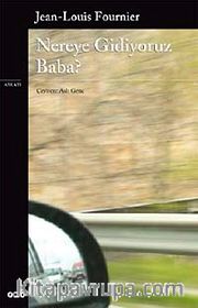Nereye Gidiyoruz Baba?