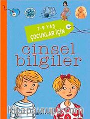 7-9 Yaş Çocuklar İçin Cinsel Bilgiler