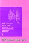 Beyoğlu'ndan Esintiler & Beyoğlu'nun 150 Yıllık Edebiyatından Seçmeler